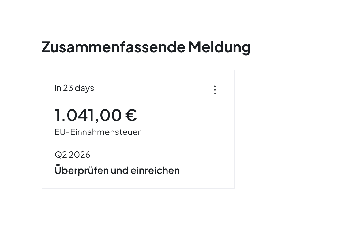 Dashboard-Kachel in Norman: die anstehende Zusammenfassende Meldung für Q2 2026 ist in 23 Tagen fällig, mit Betrag und Schaltfläche zum Überprüfen und Einreichen.